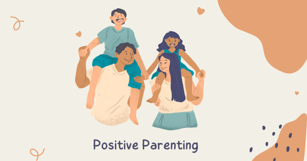 Positive Parenting Refresher